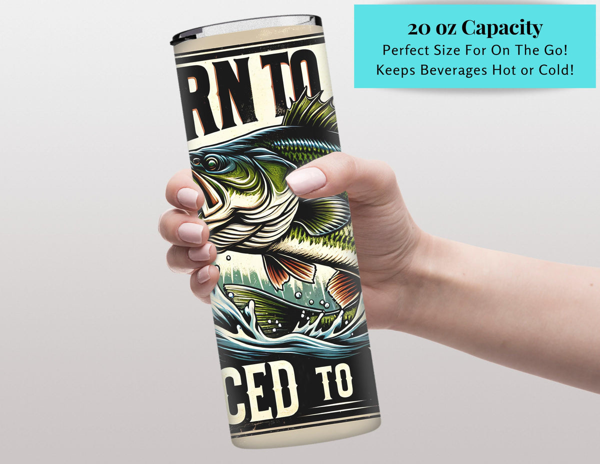 Born To Fish Forced To Work 20oz Tumbler, Bass Tumbler, Dad Gift, Fathers Day, Gifts For Dad, Step Dad, Custom Tumbler