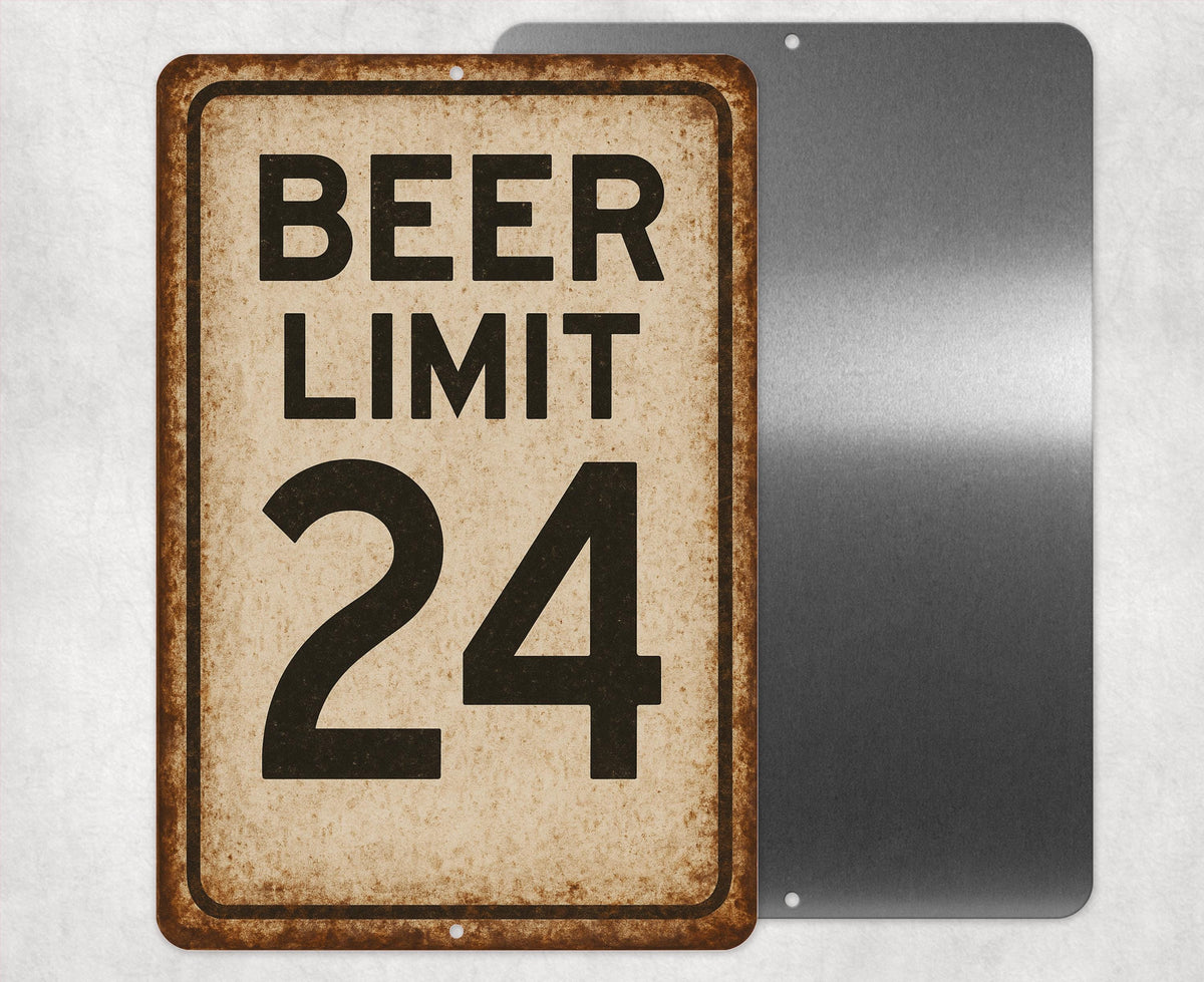 Rustic Beer Limit Metal Sign, Funny Beer Sign, Vintage Drinking Sign, Rustic Font 8x12 Aluminum Road Sign, UV Resistant Outdoor Sign 12x18