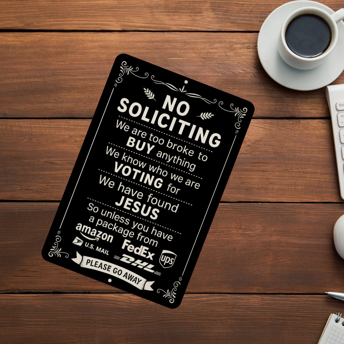 Funny No Soliciting Sign, Front Porch Sign, Go Away Sign, 8x12 Aluminum Sign, UV Resistant Outdoor Sign, Yard Sign