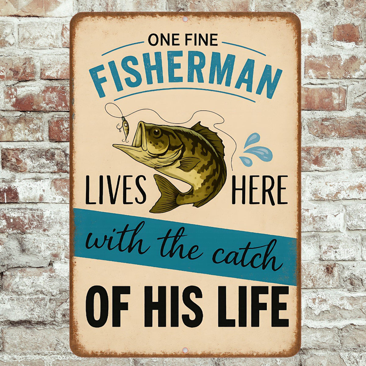 Funny Fisherman Sign – “One Fine Fisherman Lives Here” 8x12 Vintage Metal Sign for Lake House, Cabin or Fishing Gift
