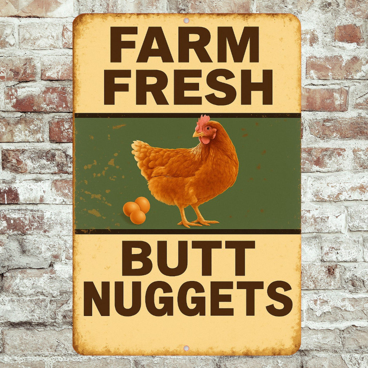 Farm Fresh Butt Nuggets Sign, Funny Chicken Sign, Distressed Style Sign, 8x12 Aluminum Sign, UV Resistant Outdoor Sign, Door Sign
