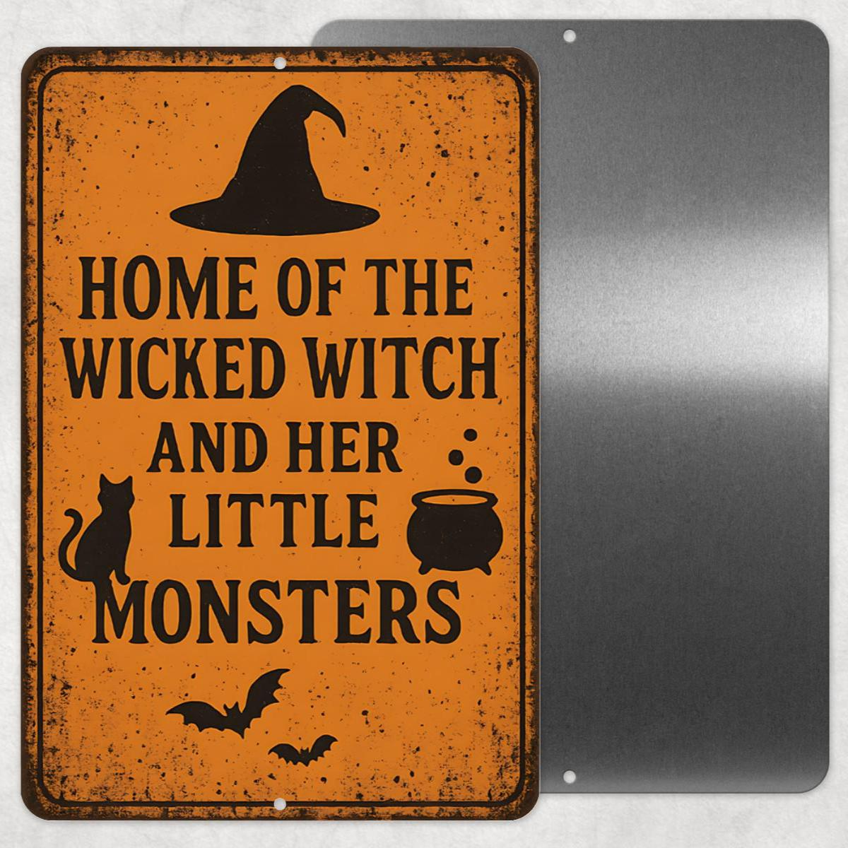 Wicked Witch and Her Little Monsters Sign – Funny Halloween 8x12 Metal Porch or Wall Decor, Cabin Decor, Yard Sign