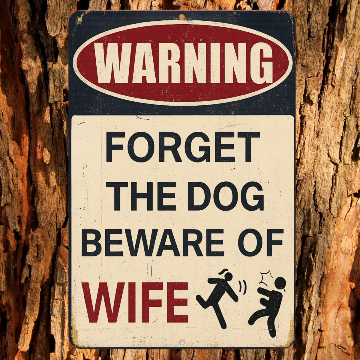 Forget the Dog Beware of Wife Sign – Funny 8x12 Metal Warning Sign for Home, Garage or Man Cave Decor, Dad Gift