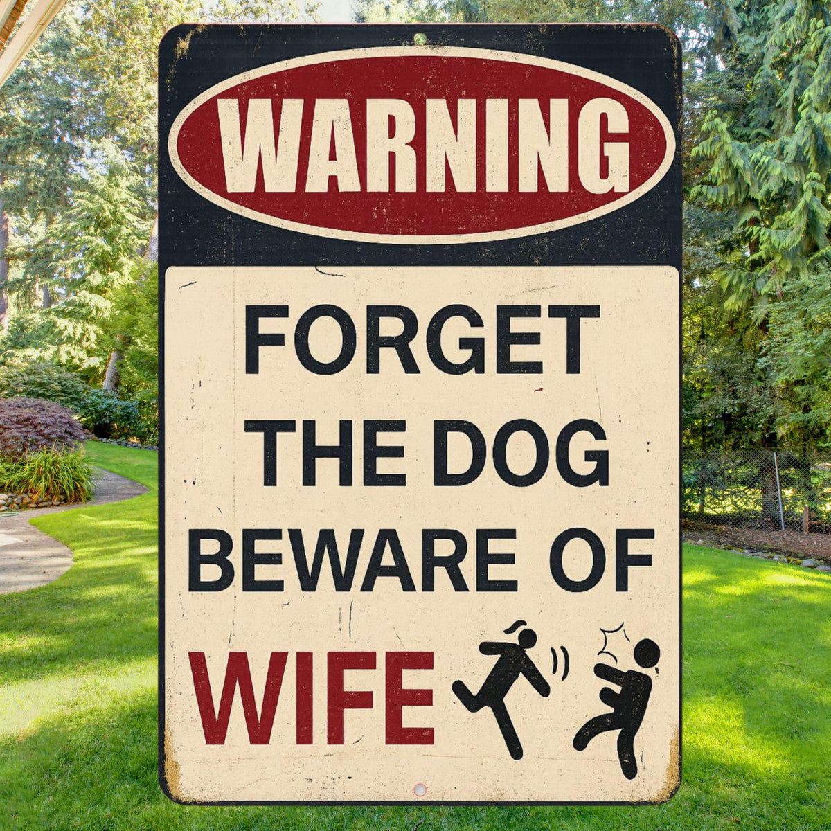 Forget the Dog Beware of Wife Sign – Funny 8x12 Metal Warning Sign for Home, Garage or Man Cave Decor, Dad Gift