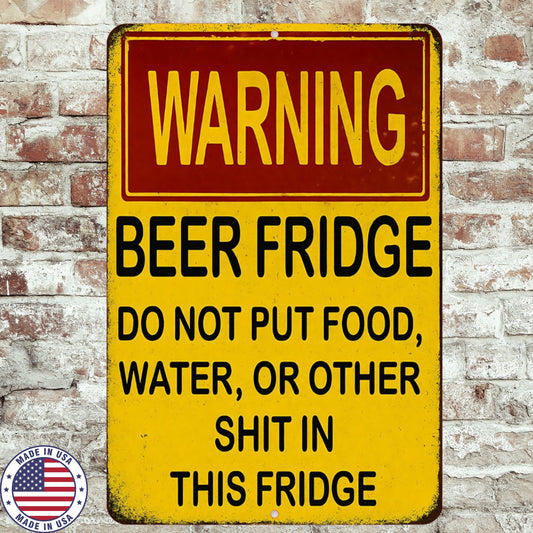 Warning Beer Fridge Sign - Funny Man Cave Garage Decor - 8x12 Aluminum UV Resistant Metal Sign - No Food Fridge Wall Art USA Made 12x18