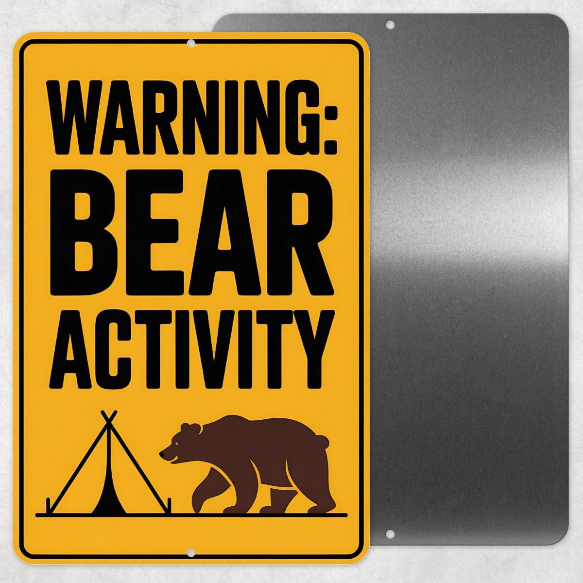 Warning Bear Activity Sign 8x12 – Camping Safety Decor, Sublimated Aluminum Outdoor Wildlife Cabin or Lodge Wall Art