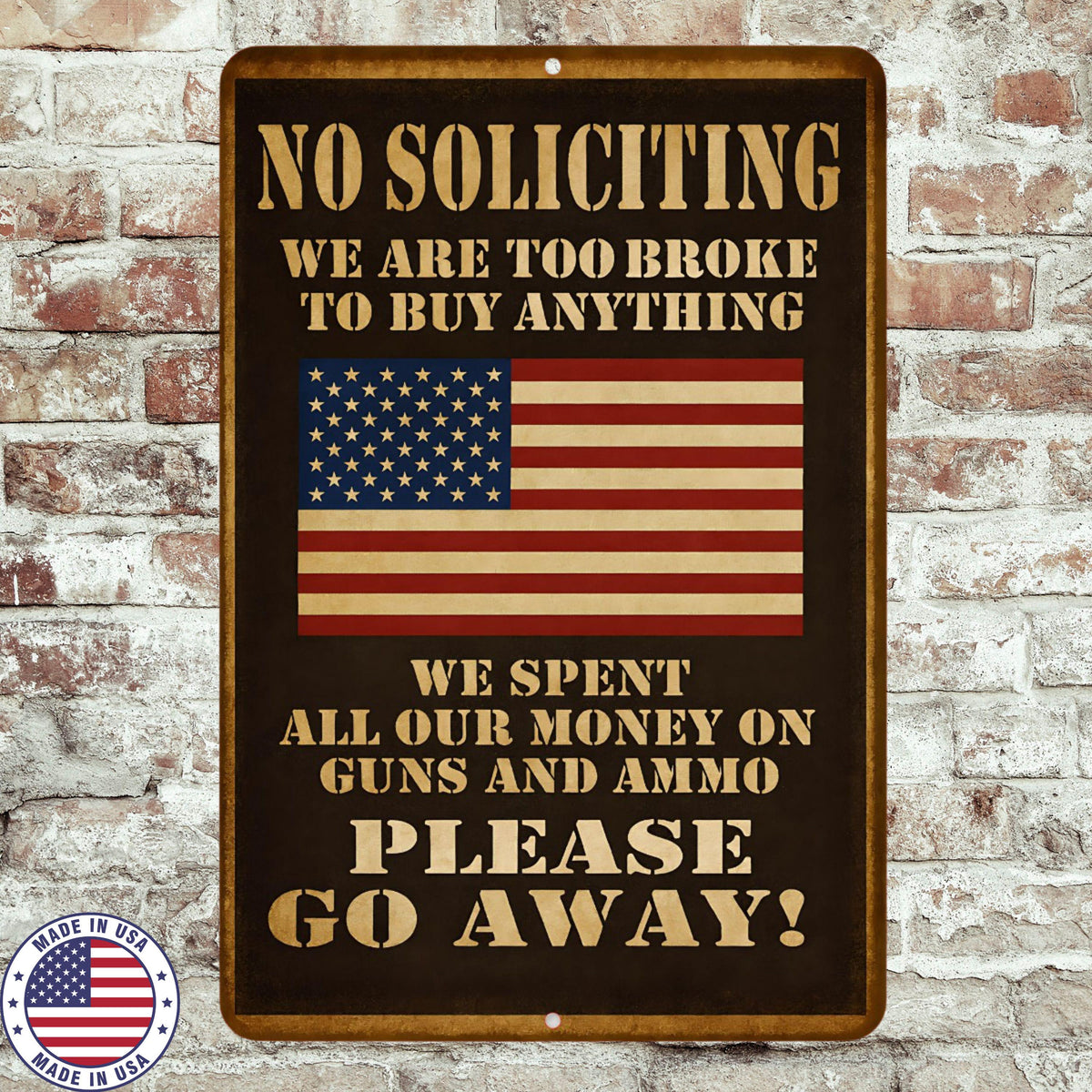 No Soliciting Sign Funny Patriotic 8x12 Metal Wall Decor – UV Resistant Guns & Ammo Warning Sign for Porch, Home, or Man Cave