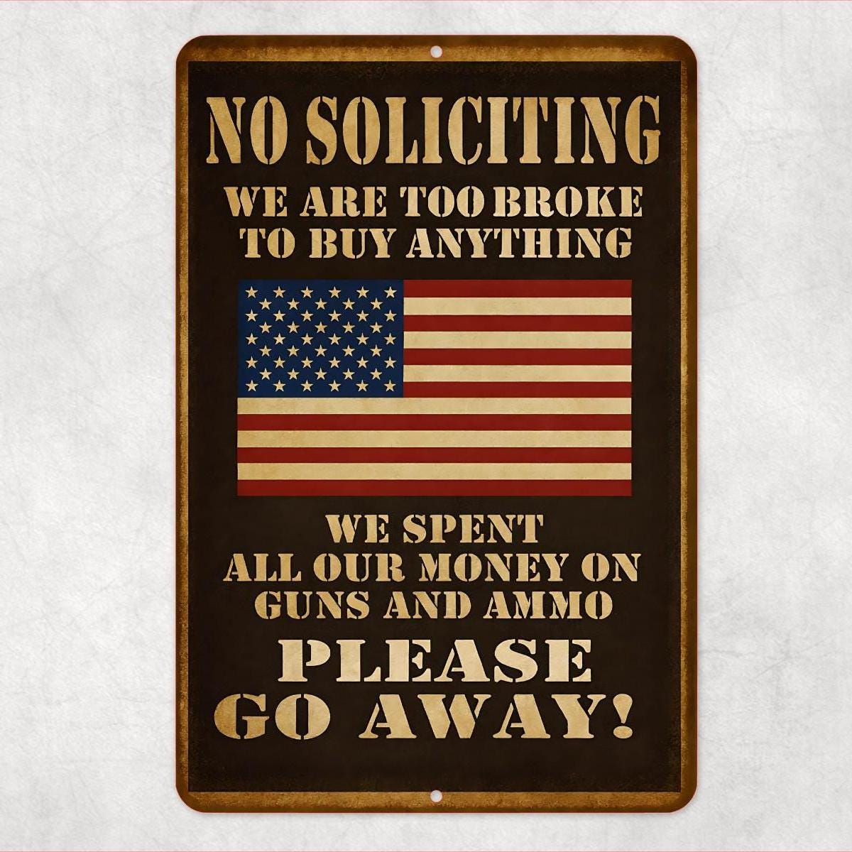 No Soliciting Sign Funny Patriotic 8x12 Metal Wall Decor – UV Resistant Guns & Ammo Warning Sign for Porch, Home, or Man Cave