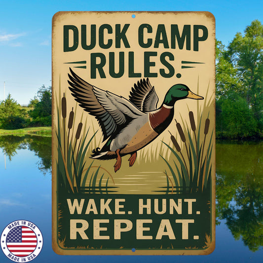 Duck Camp Rules Metal Sign – Wake Hunt Repeat 8x12 UV Resistant Hunting Cabin Decor, Sublimated Mallard Wall Art