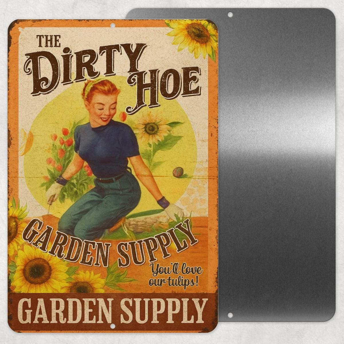 The Dirty Hoe Garden Supply Sign – Funny Vintage Pin-Up Metal Wall Art – 8x12 UV Resistant Sublimation – Retro Gardening Décor – Made in USA