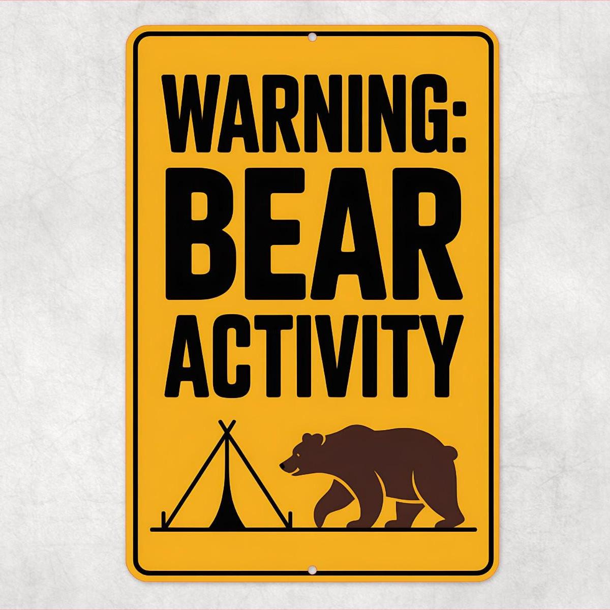 Warning Bear Activity Sign 8x12 – Camping Safety Decor, Sublimated Aluminum Outdoor Wildlife Cabin or Lodge Wall Art