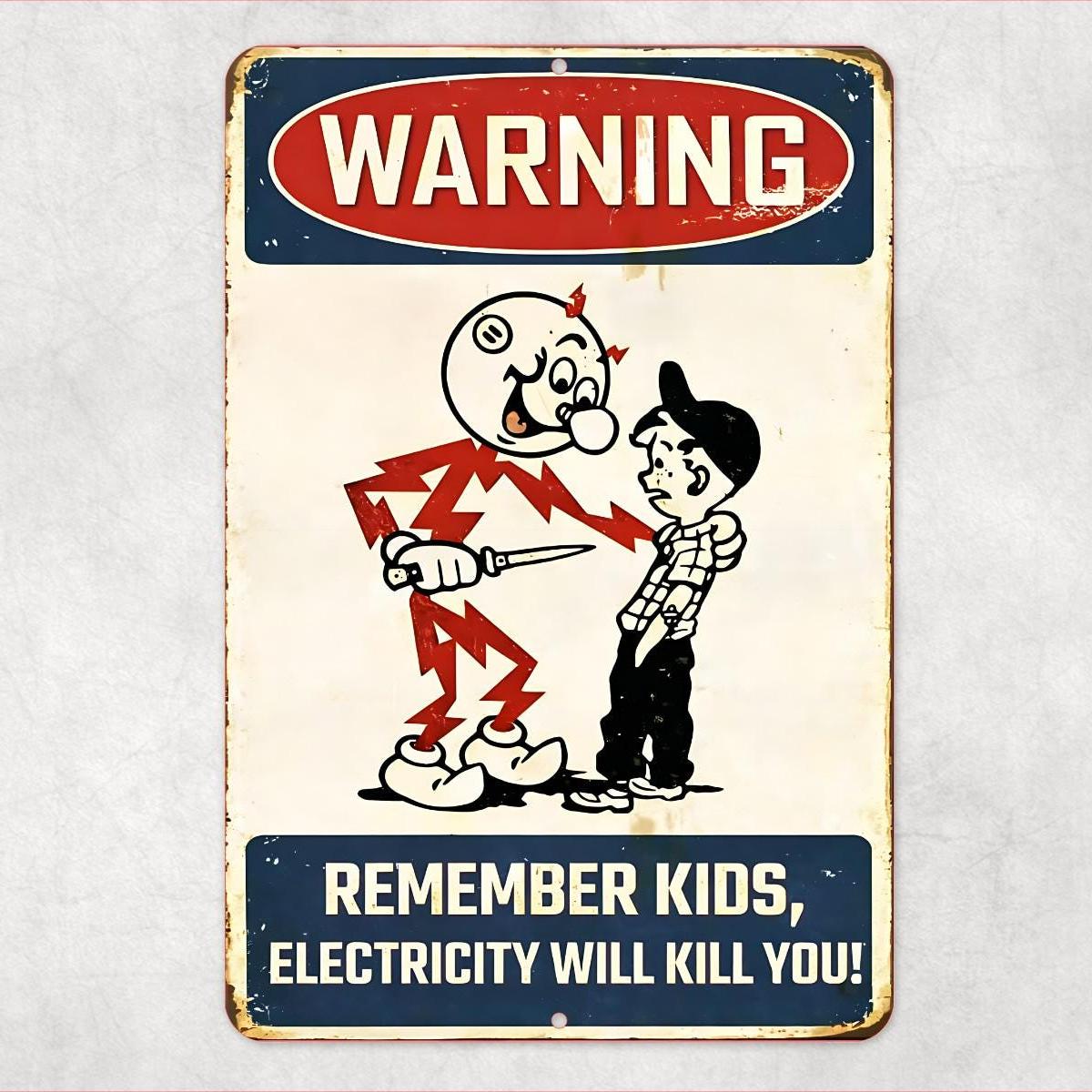 Funny Electricity Warning Metal Sign | Vintage Safety Humor Wall Decor | 8x12 Aluminum Workshop Garage Sign