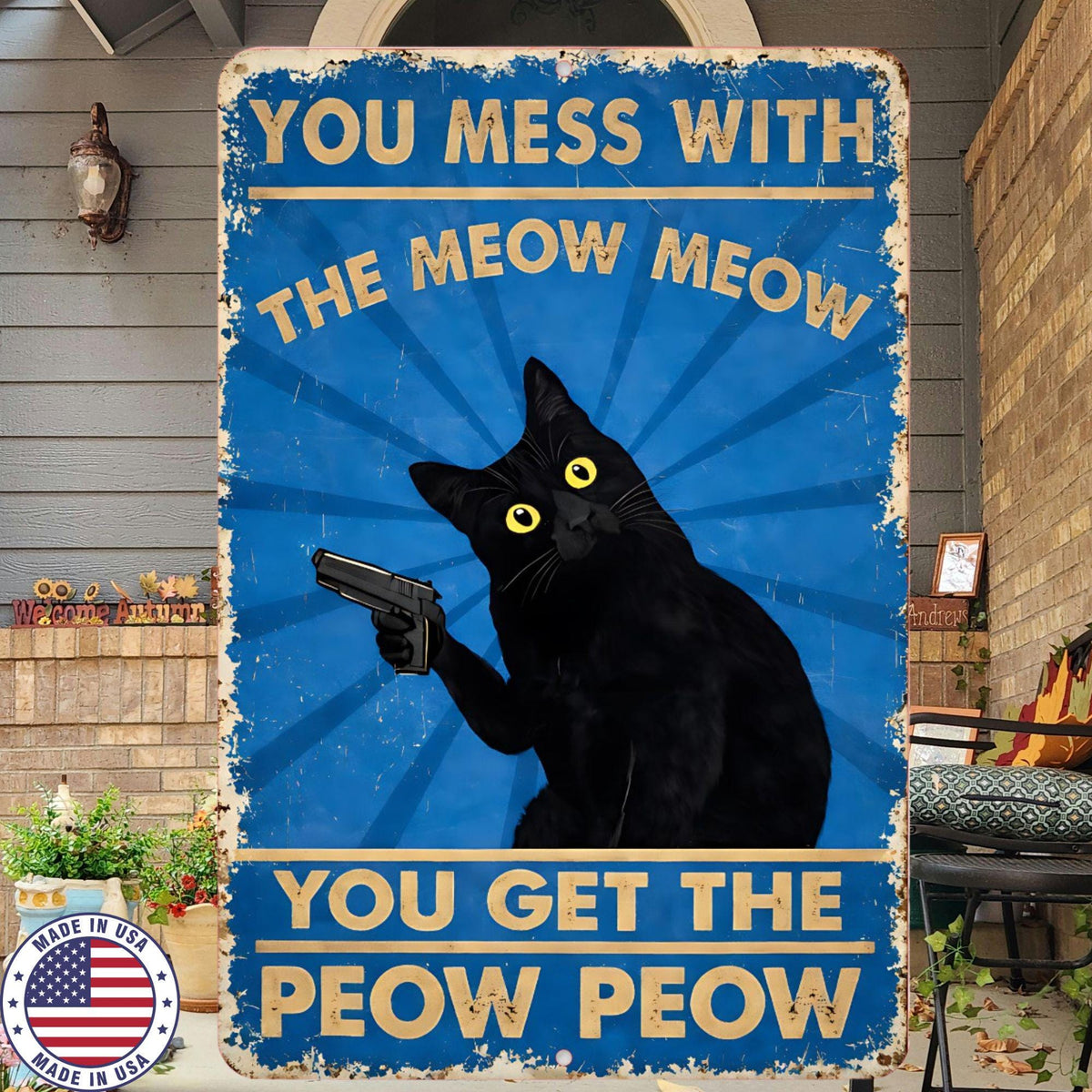 Funny Cat Metal Sign | Meow Meow Peow Peow Sign | 8x12 Aluminum Cat Humor Wall Art | She Shed Garage Decor