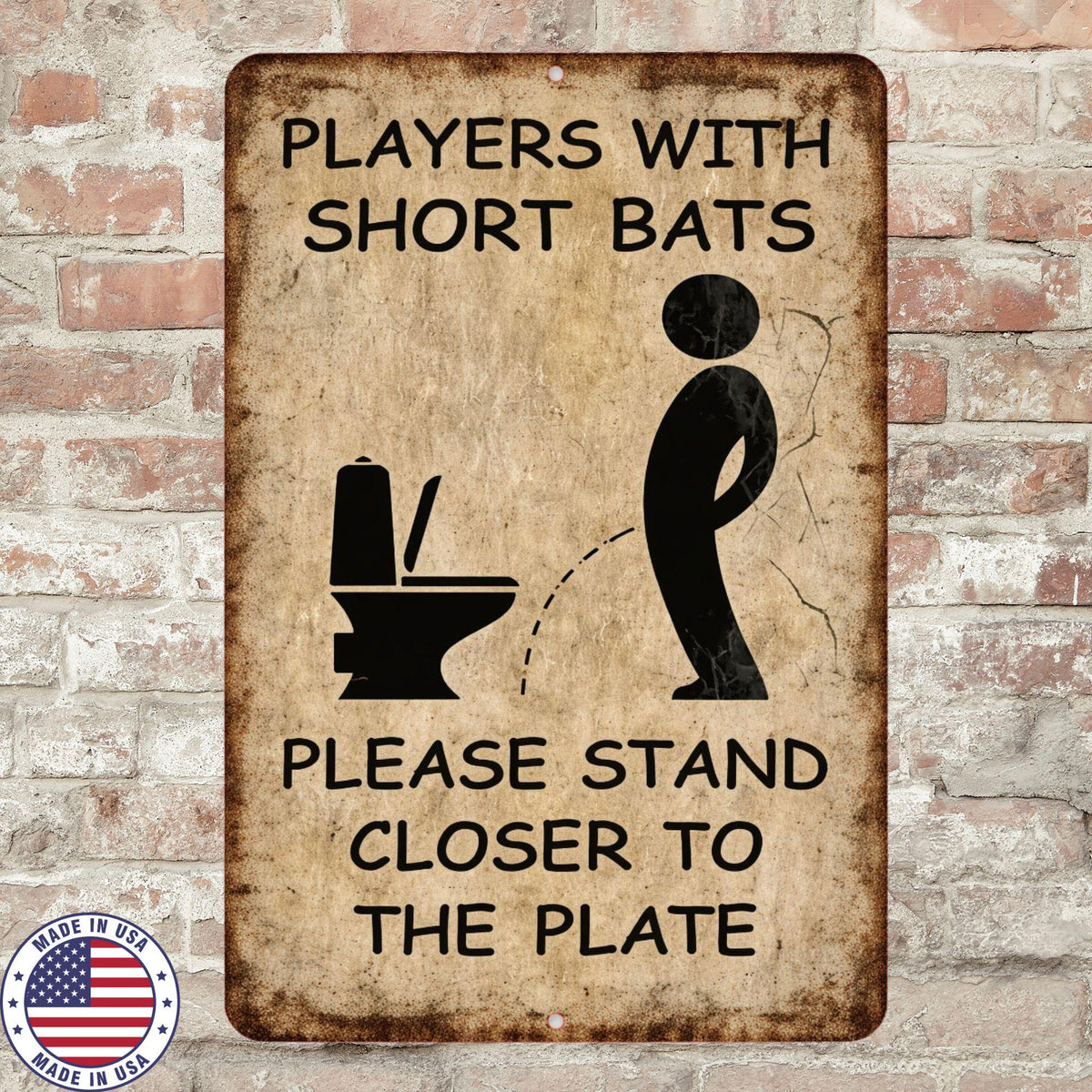 Funny Bathroom Sign Short Bats, Gag Gift Bathroom Decor, Funny Toilet Sign, Man Cave Bathroom Sign, Restroom Humor Metal Sign 8x12 12x18