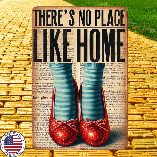 Theres No Place Like Home Sign, Wizard Inspired Decor, Farmhouse Wall Art, Rustic Metal Sign, Country Home Decor Dorothy OZ 8x12 12x18