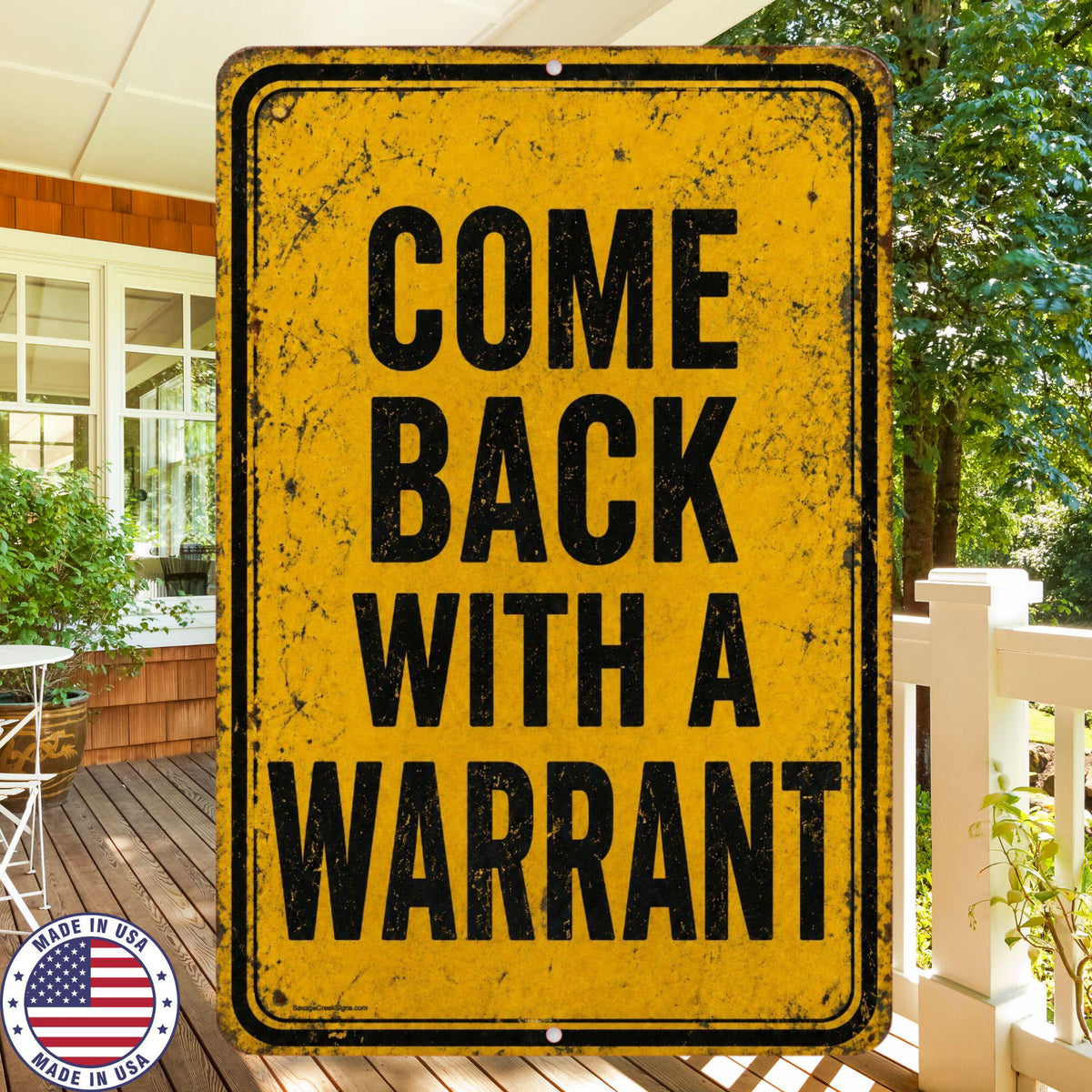 Come Back With A Warrant Sign, Funny No Trespassing Aluminum Sign, Yellow Warning Decor, Rustic Porch Garage Wall Art