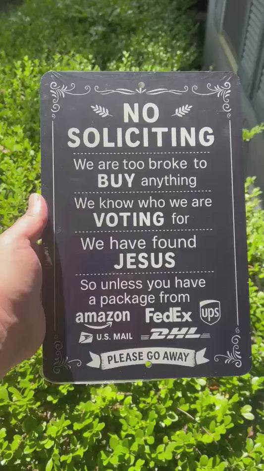 Funny No Soliciting Sign, Front Porch Sign, Go Away Sign, 8x12 Aluminum Sign, UV Resistant Outdoor Sign, Yard Sign