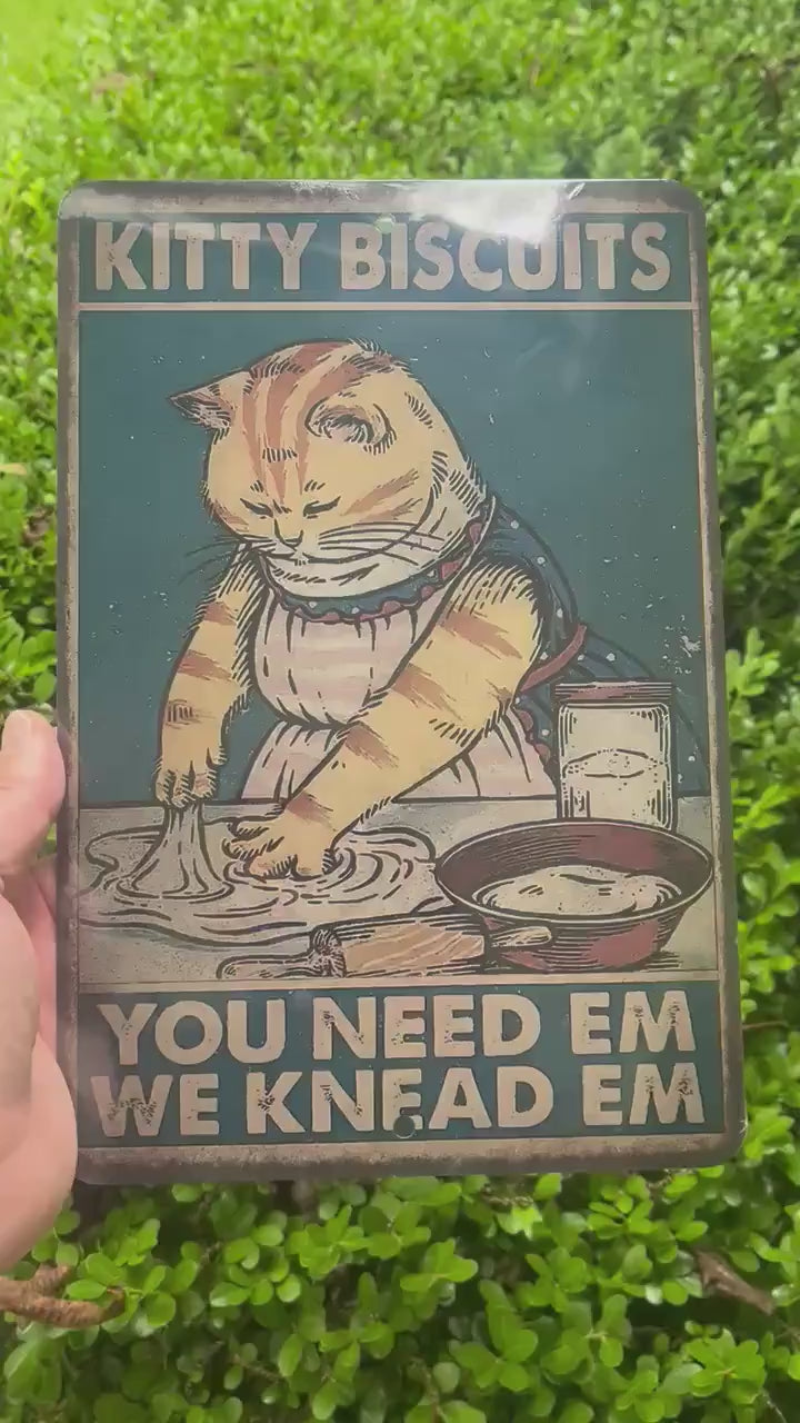 Kitty Biscuits Sign – Funny Cat Kitchen Wall Decor, 8x12 UV Resistant Vintage Metal Sign, You Need ’Em We Knead ’Em Gift