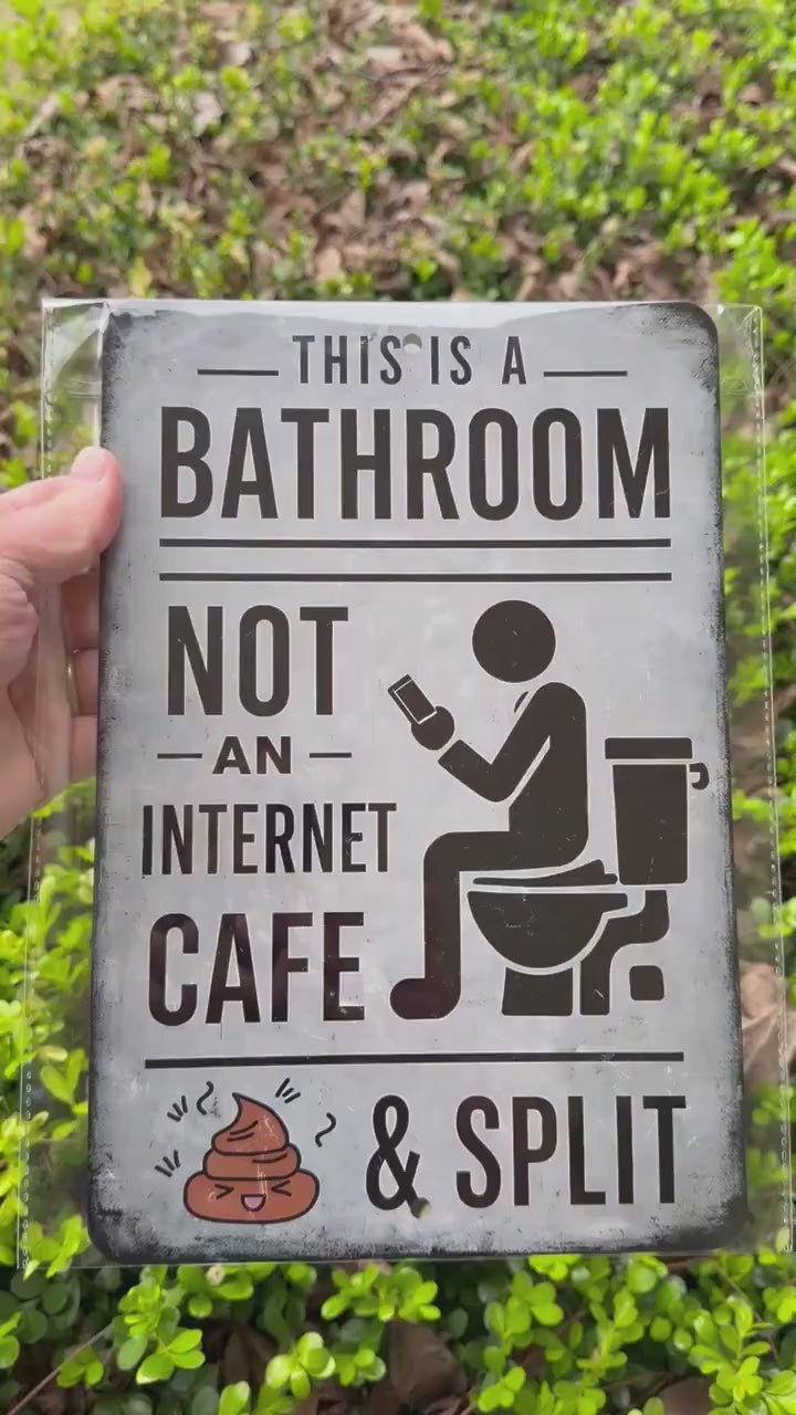 Funny Bathroom Metal Sign | This Is a Bathroom Not an Internet Cafe Sign | 8x12 Aluminum Restroom Humor Wall Decor