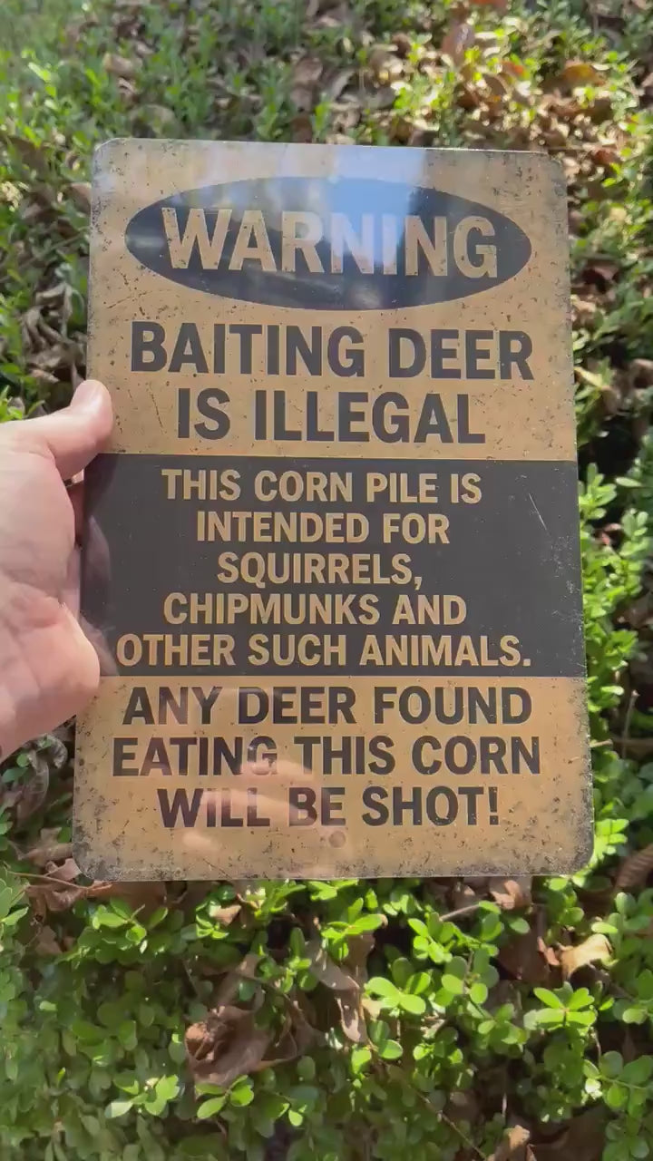 Funny Deer Hunting Metal Sign, Deer Baiting Corn Sign, Distresses Warning Sign, Rustic Font 8x12 Aluminum Sign, UV Resistant Outdoor Sign