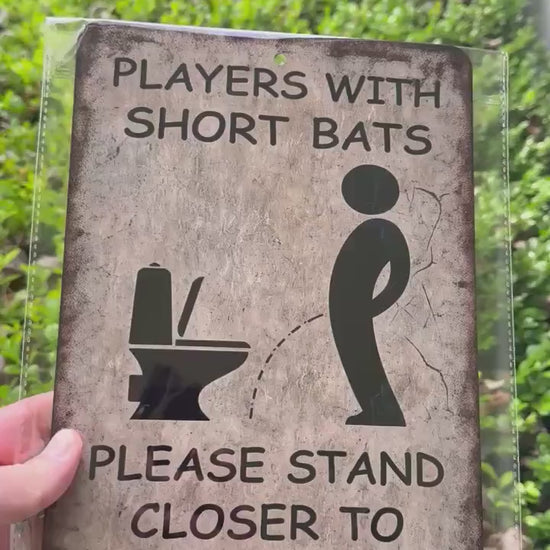 Funny Bathroom Sign Short Bats, Gag Gift Bathroom Decor, Funny Toilet Sign, Man Cave Bathroom Sign, Restroom Humor Metal Sign 8x12 12x18