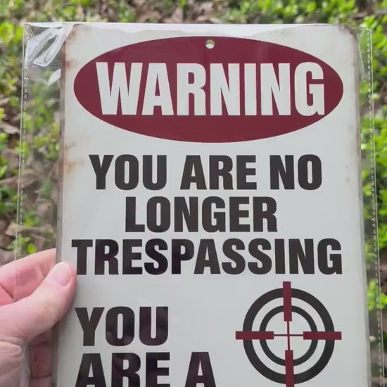 Funny Trespassing Sign, Funny Driveway Sign, Distressed Style Sign, 8x12 Aluminum Sign, UV Resistant Outdoor Sign, Yard Sign, Porch Sign