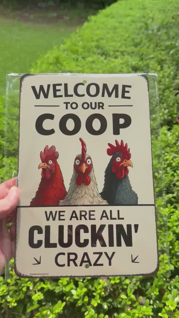 Welcome To Our Coop Sign, Funny Chicken Sign, Distressed Style Sign,  8x12 Aluminum Sign, UV Resistant Outdoor Sign, Door Sign