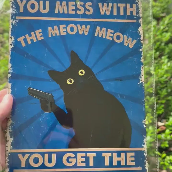 Funny Cat Metal Sign | Meow Meow Peow Peow Sign | 8x12 Aluminum Cat Humor Wall Art | She Shed Garage Decor
